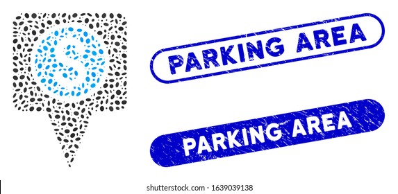 Mosaic money map marker and corroded stamp seals with Parking Area caption. Mosaic vector money map marker is created with scattered oval spots. Parking Area stamp seals use blue color,