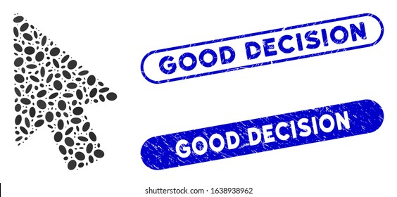 Mosaic mouse pointer and corroded stamp watermarks with Good Decision text. Mosaic vector mouse pointer is composed with random ellipse elements. Good Decision stamp seals use blue color,