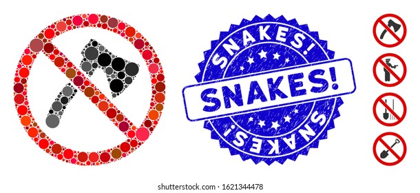 Mosaic no axe icon and corroded stamp seal with Snakes! caption. Mosaic vector is formed from no axe icon and with randomized circle spots. Snakes! stamp seal uses blue color, and grunge surface.