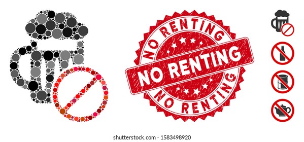 Mosaic no beer drinking icon and rubber stamp seal with No Renting phrase. Mosaic vector is created with no beer drinking icon and with randomized circle spots. No Renting seal uses red color,