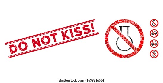 Mosaic no chemical glass pictogram and red Do Not Kiss! seal stamp between double parallel lines. Flat vector no chemical glass mosaic pictogram of random rotated rectangular items.