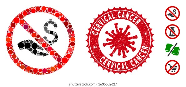 Mosaic no donations icon and red round distressed stamp watermark with Cervical Cancer phrase and coronavirus symbol. Mosaic vector is created from no donations icon and with scattered round items.