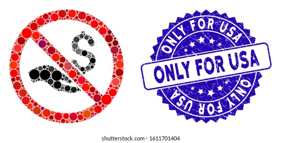 Mosaic no donations icon and rubber stamp seal with Only for USA text. Mosaic vector is designed with no donations icon and with random round elements. Only for USA seal uses blue color,