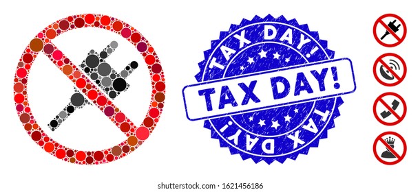 Mosaic no electric plug icon and grunge stamp seal with Tax Day! phrase. Mosaic vector is created with no electric plug icon and with randomized circle spots. Tax Day! stamp uses blue color,