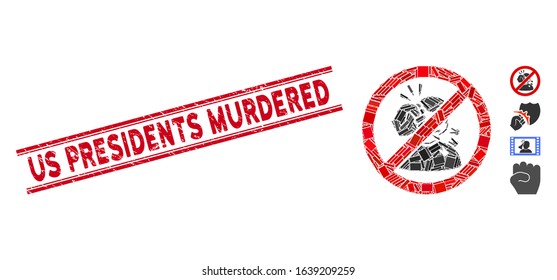 Mosaic no fightning icon and red Us Presidents Murdered seal stamp between double parallel lines. Flat vector no fightning mosaic pictogram of randomized rotated rectangular items.