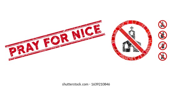 Mosaic no kirk icon and red Pray for Nice rubber print between double parallel lines. Flat vector no kirk mosaic icon of randomized rotated rectangle items.