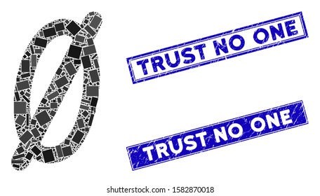 Mosaic nope pictogram and rectangular Trust No One seal stamps. Flat vector nope mosaic pictogram of random rotated rectangle items. Blue Trust No One stamps with corroded textures.