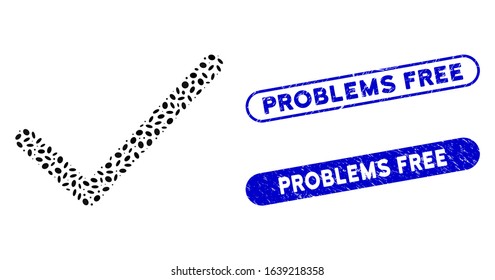 Mosaic ok tick and corroded stamp seals with Problems Free caption. Mosaic vector ok tick is designed with scattered elliptic dots. Problems Free stamp seals use blue color,