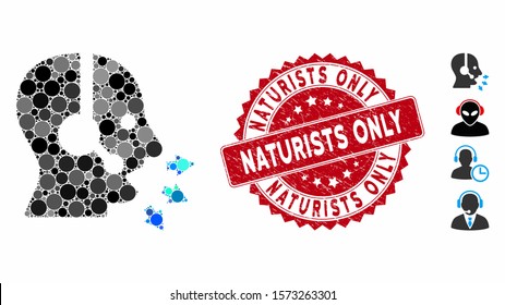 Mosaic operator speak icon and distressed stamp watermark with Naturists Only text. Mosaic vector is created from operator speak icon and with randomized spheric elements.