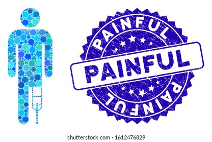 Mosaic patient man icon and rubber stamp watermark with Painful caption. Mosaic vector is created with patient man icon and with randomized circle items. Painful stamp uses blue color,