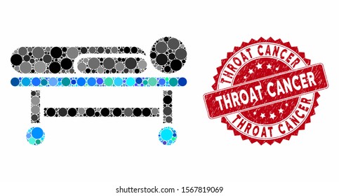 Mosaic patient stretcher and grunge stamp watermark with Throat Cancer phrase. Mosaic vector is formed with patient stretcher icon and with scattered spheric elements.