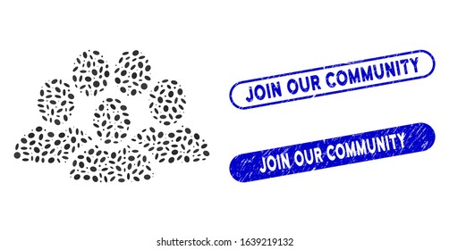 Mosaic people crowd and distressed stamp seals with Join Our Community phrase. Mosaic vector people crowd is composed with random elliptic items. Join Our Community stamp seals use blue color,