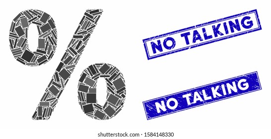 Mosaic percent pictogram and rectangular No Talking rubber prints. Flat vector percent mosaic pictogram of scattered rotated rectangular elements. Blue No Talking rubber stamps with grunge textures.