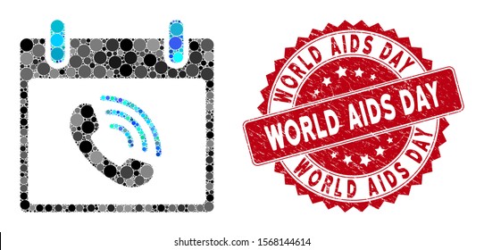Mosaic phone call calendar day and corroded stamp seal with World AIDS Day caption. Mosaic vector is created with phone call calendar day icon and with random round items.