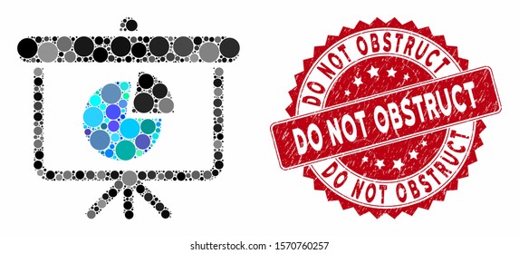Mosaic pie chart demonstration and rubber stamp watermark with Do Not Obstruct text. Mosaic vector is created with pie chart demonstration icon and with randomized round elements.