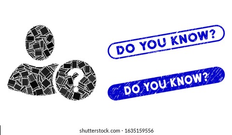 Mosaic question and grunge stamp seals with Do You Know? phrase. Mosaic vector question is designed with randomized rectangle items. Do You Know? stamp seals use blue color,