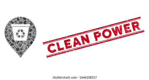 Mosaic recycle bin marker pictogram and red Clean Power stamp between double parallel lines. Flat vector recycle bin marker mosaic pictogram of scattered rotated rectangular elements.