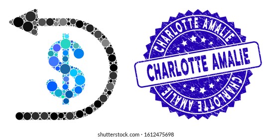 Mosaic refund icon and rubber stamp seal with Charlotte Amalie caption. Mosaic vector is created with refund icon and with randomized round spots. Charlotte Amalie seal uses blue color,