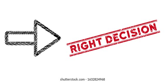 Mosaic right pictogram and red Right Decision seal stamp between double parallel lines. Flat vector right mosaic pictogram of scattered rotated rectangular items.