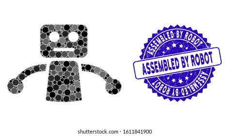 Mosaic robot icon and rubber stamp watermark with Assembled by Robot text. Mosaic vector is formed with robot icon and with scattered round spots. Assembled by Robot seal uses blue color,