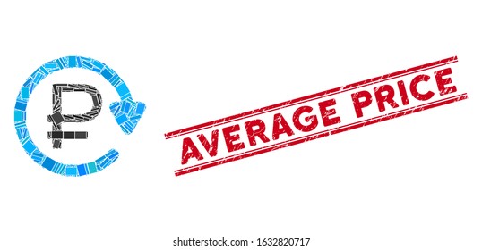 Mosaic rouble recurring payment pictogram and red Average Price seal stamp between double parallel lines. Flat vector rouble recurring payment mosaic pictogram of randomized rotated rectangle items.