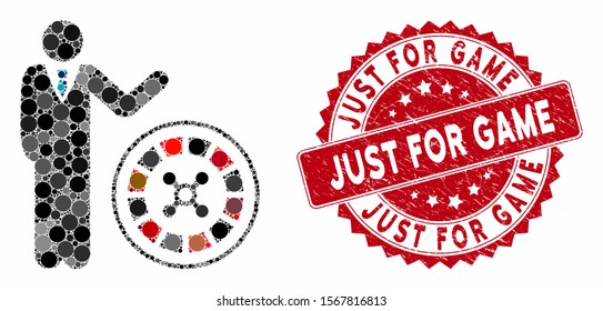 Mosaic roulette croupier and grunge stamp seal with Just for Game caption. Mosaic vector is designed with roulette croupier icon and with randomized round elements.