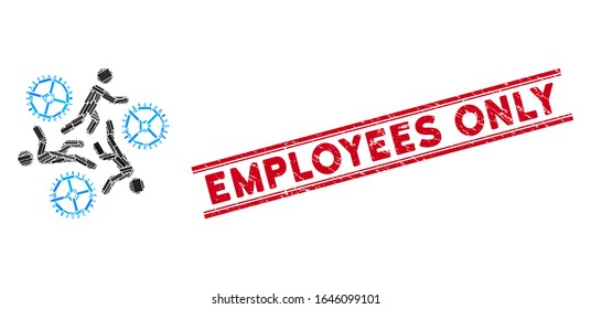 Mosaic running persons for gears icon and red Employees Only seal between double parallel lines. Flat vector running persons for gears mosaic icon of random rotated rectangle elements.