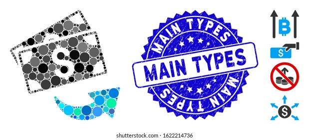 Mosaic send money icon and distressed stamp watermark with Main Types phrase. Mosaic vector is designed with send money icon and with scattered spheric spots. Main Types stamp seal uses blue color,