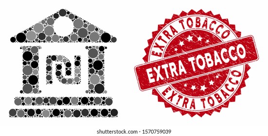 Mosaic shekel bank building and corroded stamp seal with Extra Tobacco text. Mosaic vector is created with shekel bank building icon and with random spheric items. Extra Tobacco seal uses red color,