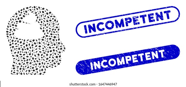 Mosaic shit brain and rubber stamp seals with Incompetent phrase. Mosaic vector shit brain is created with scattered oval pieces. Incompetent stamp seals use blue color,