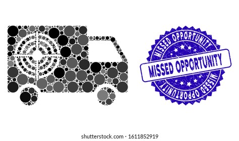 Mosaic Shooting Gallery Truck Icon And Grunge Stamp Seal With Missed Opportunity Caption. Mosaic Vector Is Formed With Shooting Gallery Truck Pictogram And With Scattered Circle Spots.