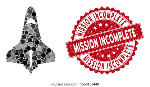 Mosaic space shuttle and grunge stamp watermark with Mission Incomplete text. Mosaic vector is composed with space shuttle icon and with random circle items. Mission Incomplete stamp uses red color,