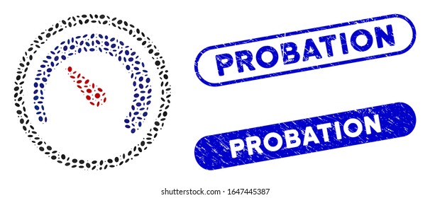 Mosaic speedometer and rubber stamp seals with Probation caption. Mosaic vector speedometer is designed with scattered elliptic parts. Probation stamp seals use blue color,