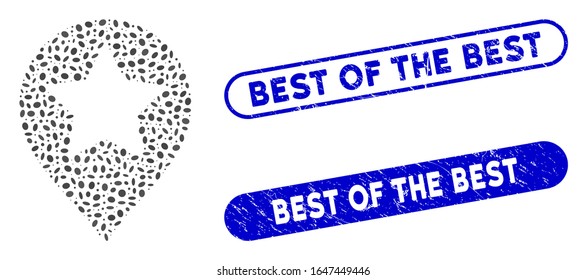 Mosaic star map marker and corroded stamp seals with Best of the Best caption. Mosaic vector star map marker is created with random elliptic parts. Best of the Best stamp seals use blue color,