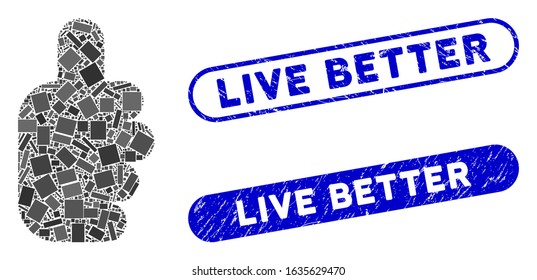 Mosaic success gesture and corroded stamp seals with Live Better text. Mosaic vector success gesture is designed with randomized rectangle items. Live Better seals use blue color,