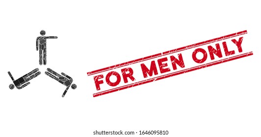 Mosaic three pointing men pictogram and red For Men Only seal stamp between double parallel lines. Flat vector three pointing men mosaic pictogram of scattered rotated rectangular items.