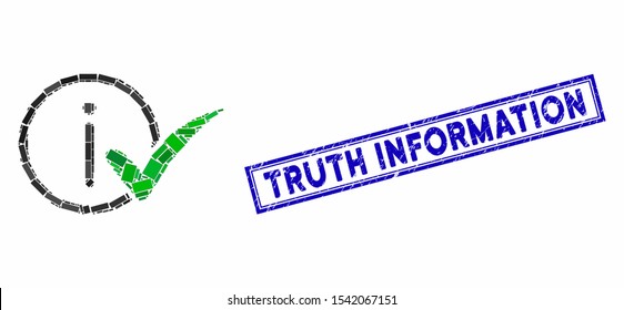 Mosaic truth information and corroded stamp watermark with Truth Information phrase. Mosaic vector truth information is formed with scattered rectangles. Truth Information stamp seal uses blue color.