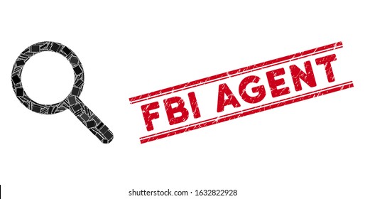 Mosaic zoom pictogram and red FBI Agent seal stamp between double parallel lines. Flat vector zoom mosaic icon of scattered rotated rectangular items. Red FBI Agent seal stamp with distress surface.