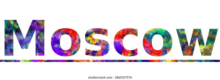 Moscow. Colorful typography text banner. Vector the word moscow city design. Can be used to logo, card, poster, heading and beautiful title