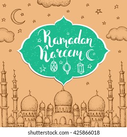 Mosque and arabic lanterns. Ramadan Kareem. Islamic holiday vector background. Ink hand drawn inscription. Brush lettering. Calligraphy.  Sketch.