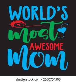 Weltweit das beeindruckendste Mama T-Shirt Design, Vektordatei.