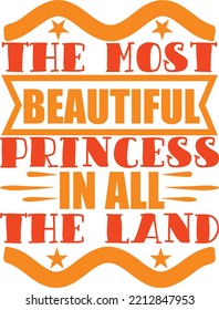 the most beautiful princess in all the land