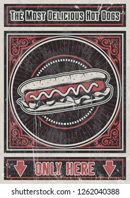 The Most Delicious Hot Dogs here. Retro Food Advertising Poster Stylization