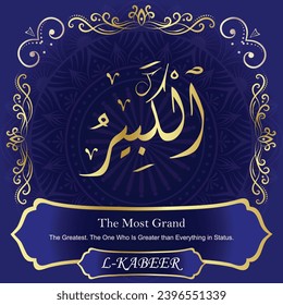 The Most Grand. The Greatest. The One Who Is Greater than
Everything in Status.