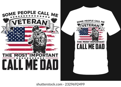 The most important call me dad veteran t-shirt design