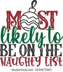 Most Likely To Be On The Naughty List - Christmas Illustration