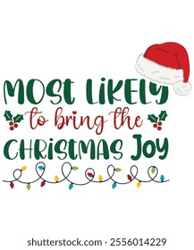 Most Likely to bring the Christmas Joy,Santa's favorite medical assistant Christmas t-shirt, awesome Santa favorite Christmas designs, matching family Christmas pajama cool, Boho Shirt