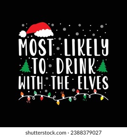 Most Likely to Drink With The Elves