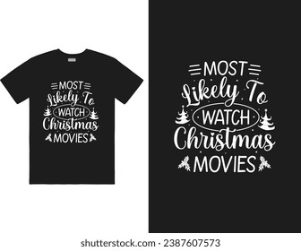 Most likely to watch Christmas movies design svg