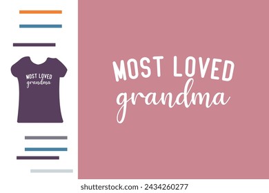 Most loved grandma t shirt design 